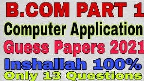 Computer B.com part 1| Guess Paper | Pu Exams | T.M.A |