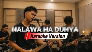 Nalawa Ha Dunya (Karaoke Version) Of Raps Tutorial