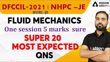 DFCCIL 2021/HURL JE/NHPC 2021 | Fluid mechanics | Super 200 Most Expected Qns
