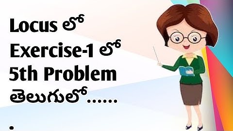 Problem-5 in EXERCISE1 in locus in intermediate mathematics 1B in telugu