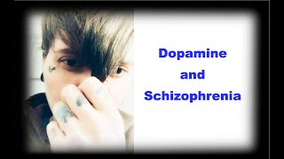 What Causes More Symptoms and What Helps to Prevent Them Dopamine and Schizophrenia