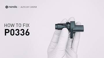 How to Fix P0336 Engine Code in 2 Minutes [1 DIY Method / Only $9.85]