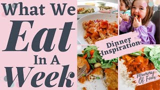 WHAT WE EAT IN A WEEK FAMILY UK | EVENING MEAL PLAN IDEAS | EASY WEEK NIGHT DINNERS | MUMMY OF FOUR