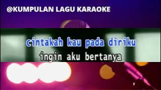 HATI KECIL - NIKE ARDILLA KAROKE   LIRIK BERJALAN