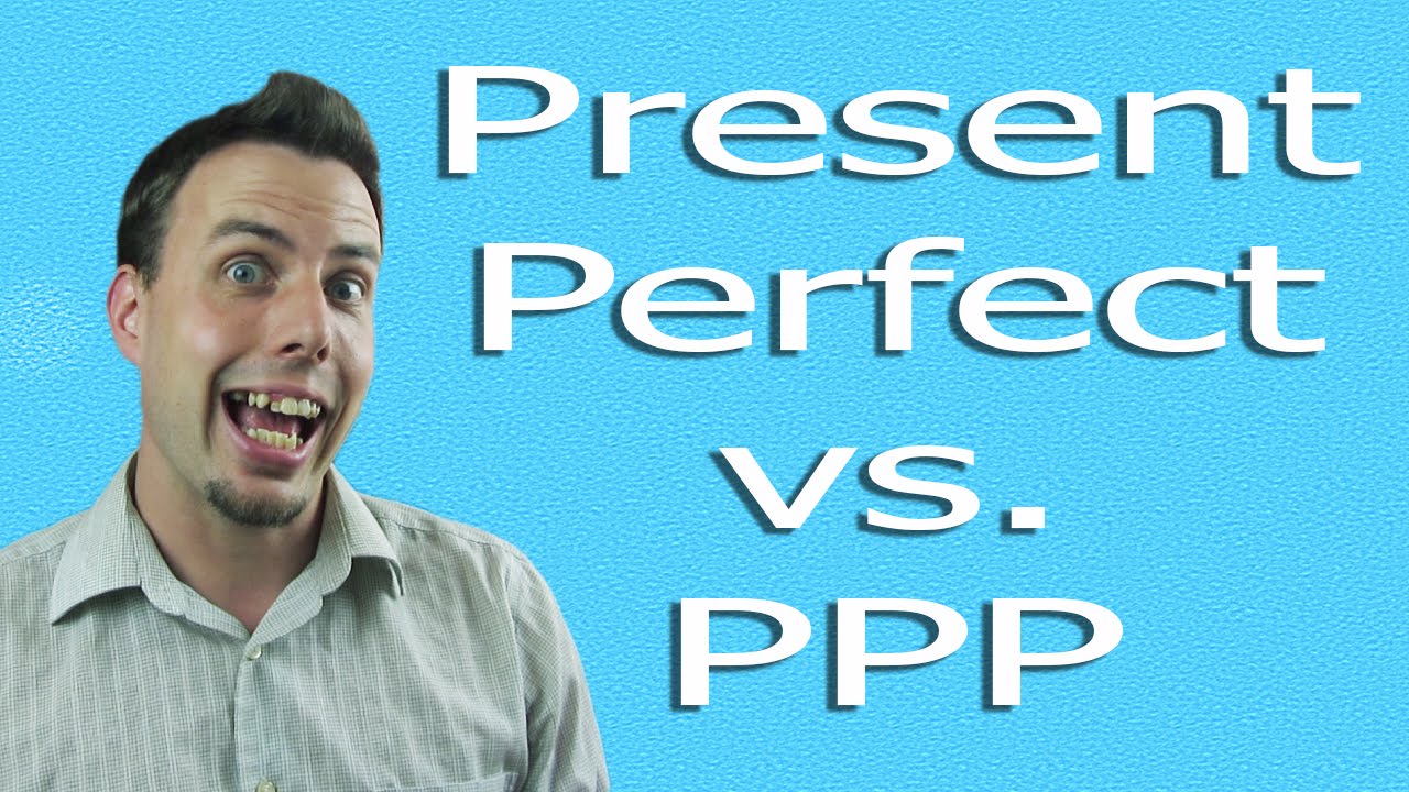 Present Perfect vs. Present Perfect Progressive | Like A Native Speaker
