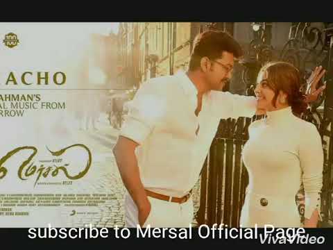 Maacho Ennacho Full song | Mersal Vijay --Sid Sriram, Shweta Mohan