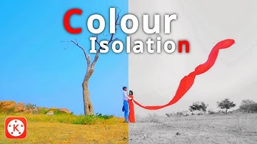 Color Isolation effect / Color Splash effect in Kinemaster || Kinemaster Tutorial || Koushik Bhunia