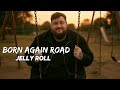 Jelly Roll - Born Again Road (NEW SONG 2025) - COVER REMIX | Country Music, Hip Hop, Rap (LYRICS)
