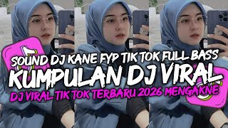 Download Lagu KUMPULAN ‎DJ VIRAL TIK TOK TERBARU 2026 FULL BASS JEDAG JEDUG MENGKANE  MP3