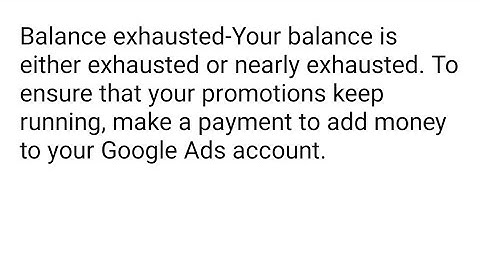 Balance exhausted-Your balance is either exhausted or nearly exhausted. To ensure that your promotio