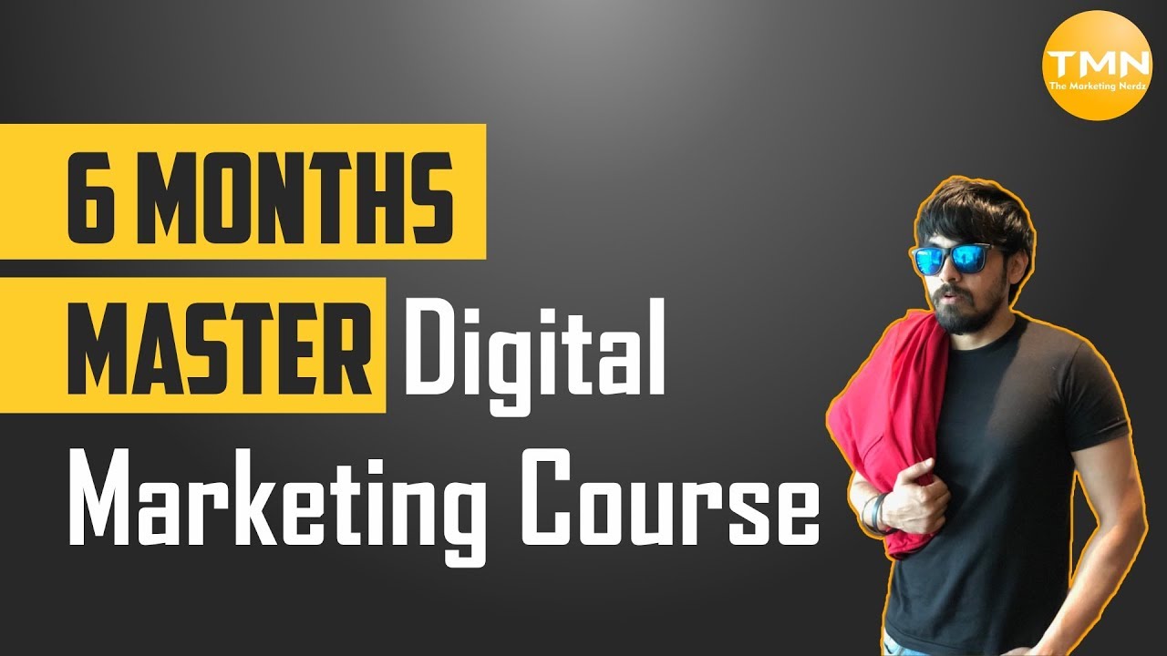 6 months Master Digital Marketing Course - YouTube