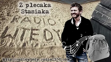 13.07.2023  odc 77 Z Plecaka Stasiaka Radio Wtedy