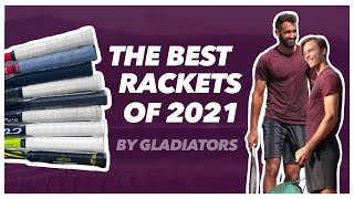 TOP 5 Rackets of the Year by Gladiators