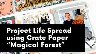 Project Life Spread Using Crate Paper “Magical Forest”