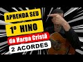 Como Tocar Seu Primeiro Hino da Harpa Cristã (510-Riqueza Divinal)