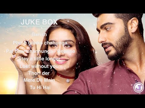 Half Girlfriend - All Songs JukeBox | Shraddha Kapoor And Arjun Kapoor - JukeBox Cafe