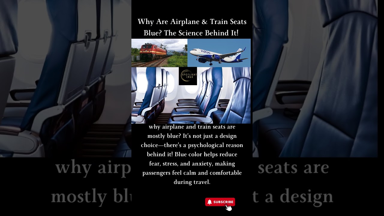 Why Are Airplane & Train Seats Blue? The Science Behind It! ✈️🚆