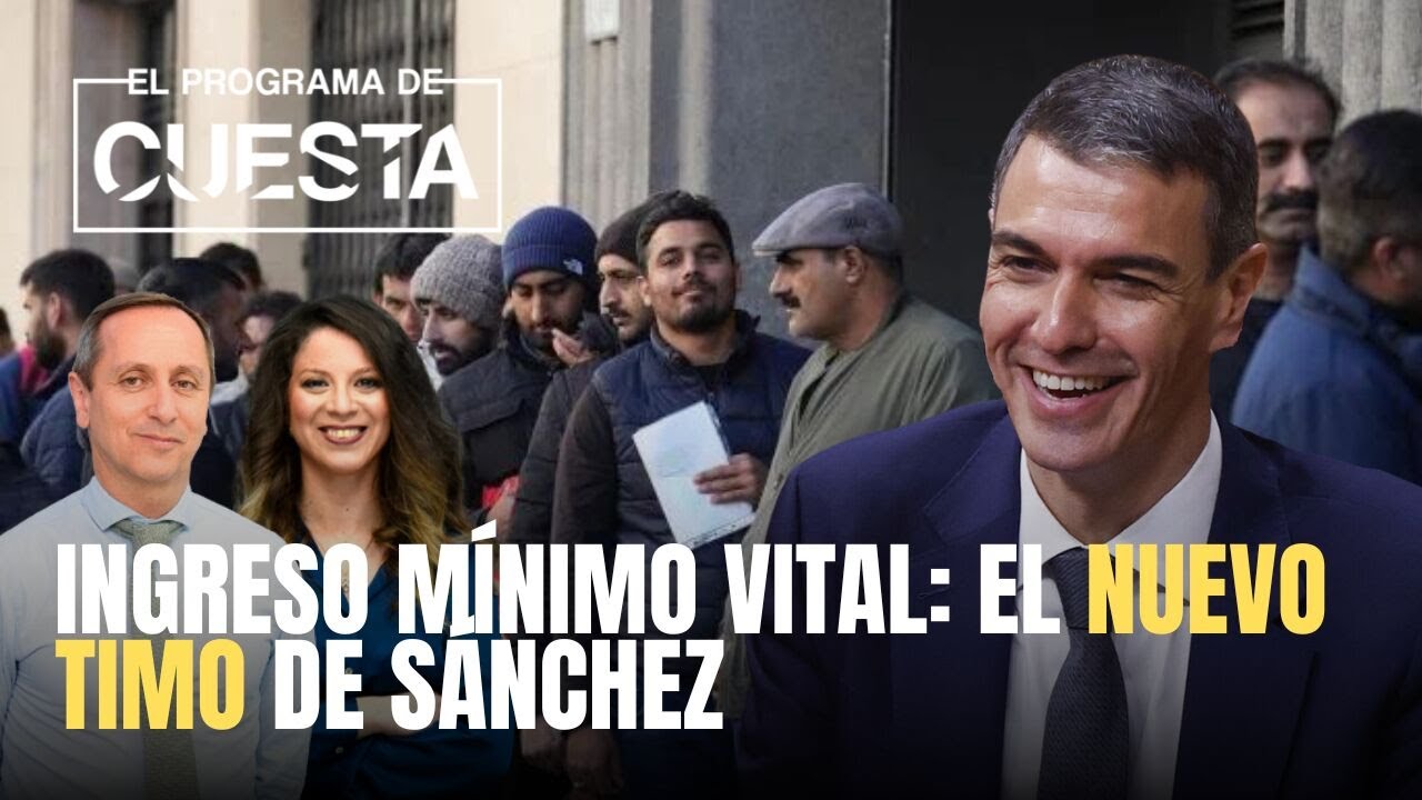 El timo del IMV: la máquina de Sánchez para compara votos