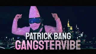 Patrick Bang ► GANGSTERVIBE ◄ [ prod. by DIGITAL DRAMA / Unreleased Pre-Mix ]