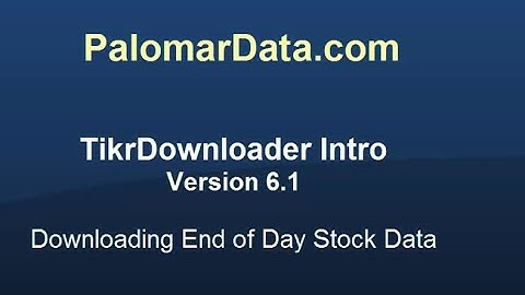 Downloading end of day stock data with TikrDownloader