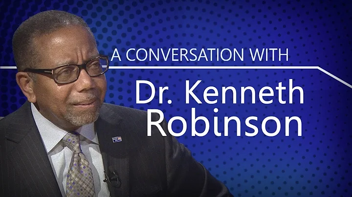 Conversation with Dr. Kenneth Robinson