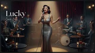 Lucky - Colbie Caillat and Jason Mraz * Cover Jazz *