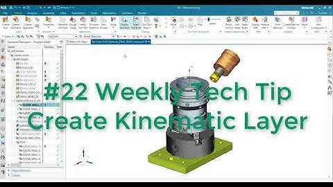POSTPROCESSOR BUILDING - Weekly Tech Tip and Quick Tip - Create Kinematic Layer within a few minutes