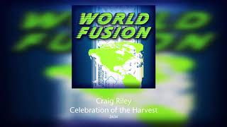 Craig Riley - Celebration of the Harvest
