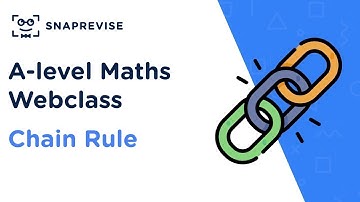 A-level Maths Revision Sessions: Chain Rule
