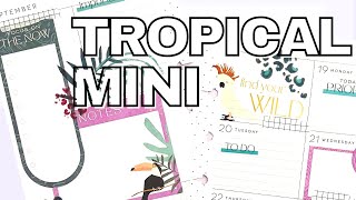 PLAN WITH ME BOHO TROPICS MINI HAPPY PLANNER