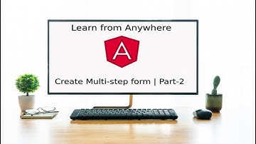 #multistep #form Custom Multi-Step form | Angular | Reactive Form | Part-2