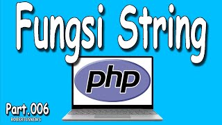 Celebrity TUTORIAL PHP FUNGSI STRING PART 006 Profile