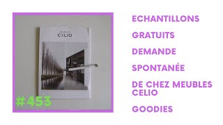 #453 ECHANTILLONS GRATUITS DEMANDE SPONTANEE DE CHEZ MEUBLES CELIO goodies screenshot 2