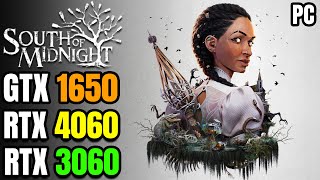 South Of Midnight PC - GTX 1650 - RTX 3060 - RTX 4060 - 1050 ti - UE4 on 2025 #PCGamePassPartner
