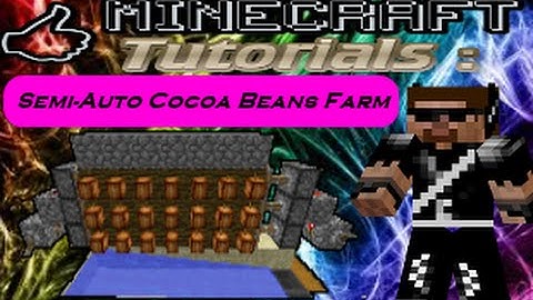 Minecraft Tutorials: Semi-Automatic cocoa bean farm