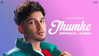 Jhumke : Karan Randhawa (Original Audio) Micheal | Raka | Punjabi Song | GK Digital | Geet MP3