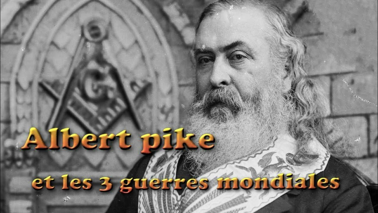 Qui était Albert Pike ? ..et la lettre qu