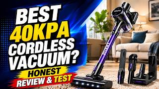 Best 40KPa Cordless Vacuum? Honest Review & Test