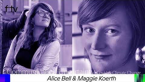 Ferment TV | 12. Communicating Uncertainty: COVID & Climate Change