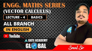 #4 | Vector Calculus | Engineering Maths | by Sonal Sir | GATE 22/23