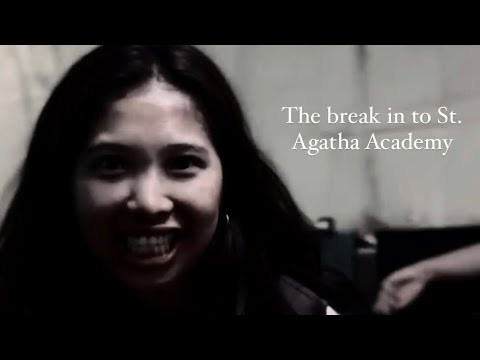 The break in to St. Agatha Academy (Short film)