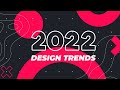 2022 Graphic Design Trends
