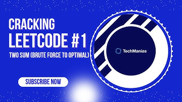 Cracking LeetCode #1 Two Sum - Brute Force to Optimal