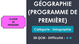 Géographie (Programme de Première générale) - 35 QCM - Niveau intermédiaire