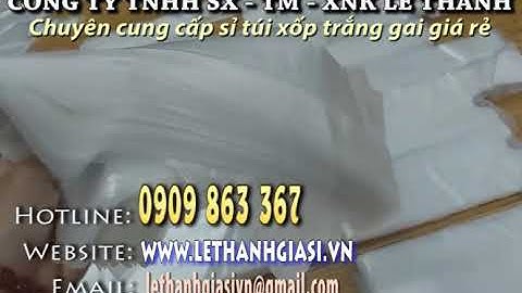 NHÀ CUNG CẤP SỈ TÚI XỐP TRẮNG GAI GIÁ RẺ NHẤT TPHCM