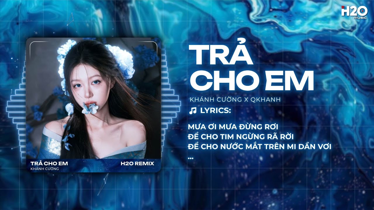 Trả Cho Em (Bản Hot TikTok) - Khánh Cường x Qkhanh Remix | Anh Trả Cho Em Tự Do Remix
