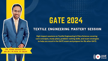 GATE 2024 | Textile Engineering | GATE Mastery Session