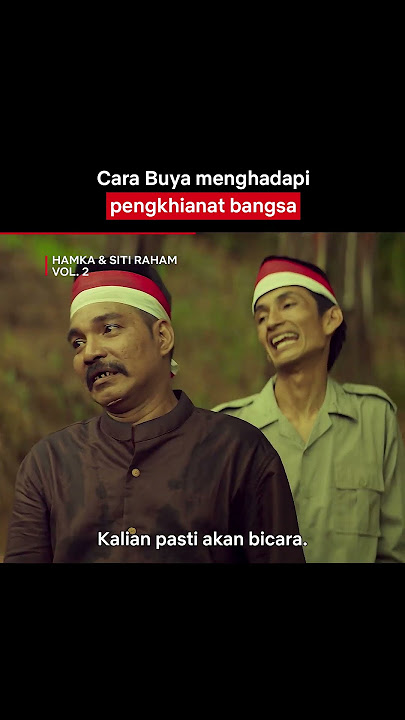 Buya Hamka Ngasih Paham Dua Pengkhianat Bangsa | Hamka & Siti Raham Vol. 2 | #Shorts