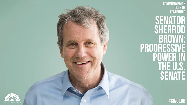 Senator Sherrod Brown: Progressive Power in the U.S. Senate