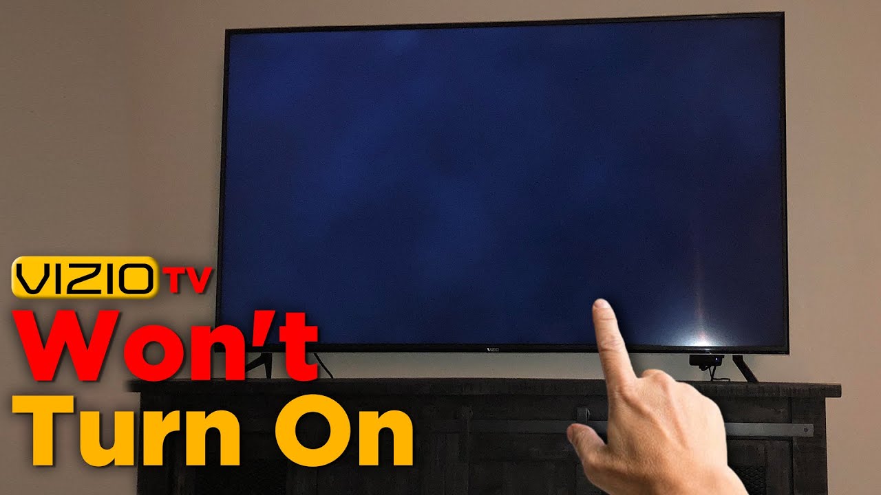 How to Fix Vizio TV That Won’t Turn On (Step-by-Step) - YouTube